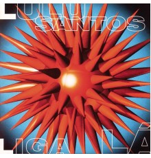 Lulu Santos - Liga Lá