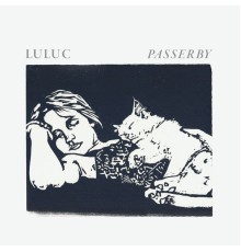 Luluc - Passerby (Édition StudioMasters)