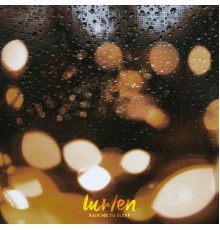 Lumen - rain me to sleep