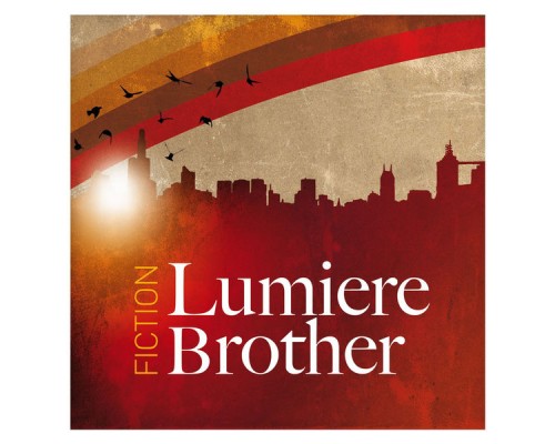 Lumiere Brother - Fiction