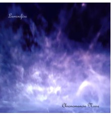 Luminifere - Chronomancie Noire