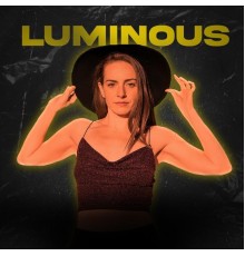 Luminous - Luminous