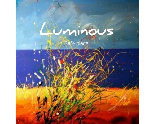 Luminous - Safe Place