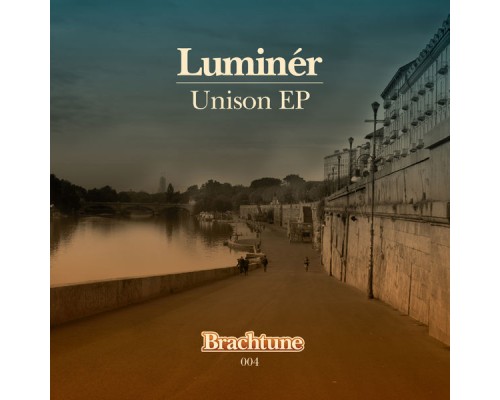 Luminèr - Unison EP (Original Mix)