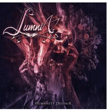 Lumnia - Humanity Despair