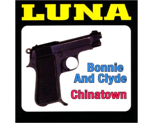 Luna - Bonnie & Clyde