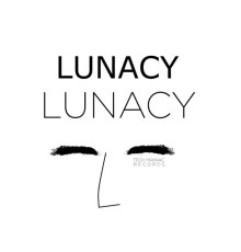 Lunacy - Lunacy