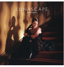 Lunascape - Reminiscence