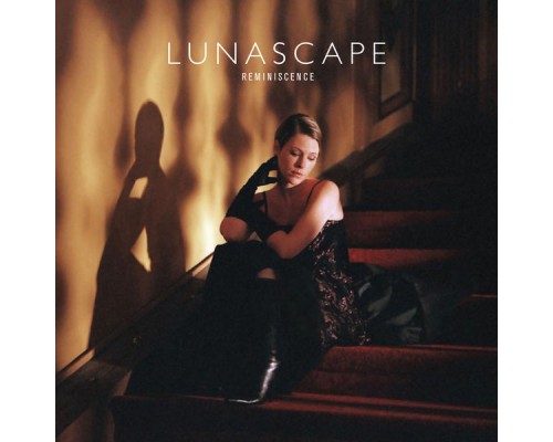 Lunascape - Reminiscence