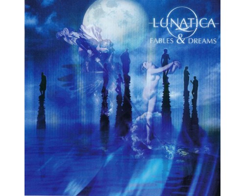 Lunatica - Fables & Dreams