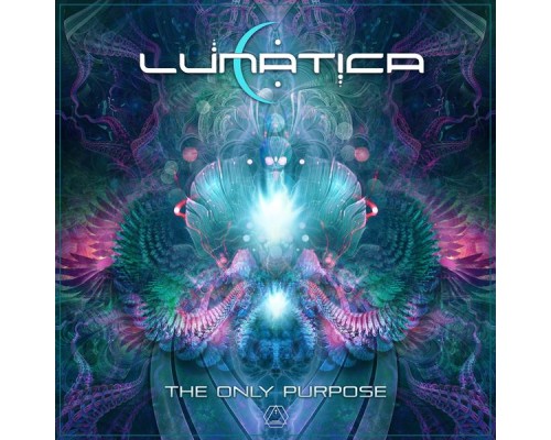 Lunatica - The Only Purpose