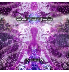 Lunatica - In Again