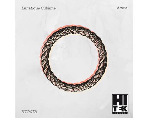 Lunatique Sublime - Atoxia (Original Mix)