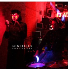 Lunatraktors - Bonefires