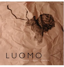 Luomo - Paper Tigers Remixes