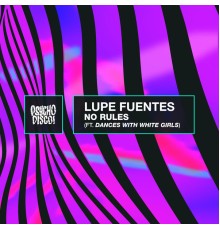 Lupe Fuentes - No Rules