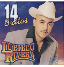 Lupillo Rivera - 14 Exitos