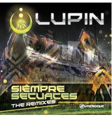 Lupin - Secuaces Remixed