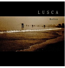 Lusca - Relics