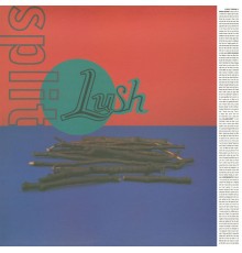 Lush - Split