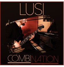 Lusi - Combination