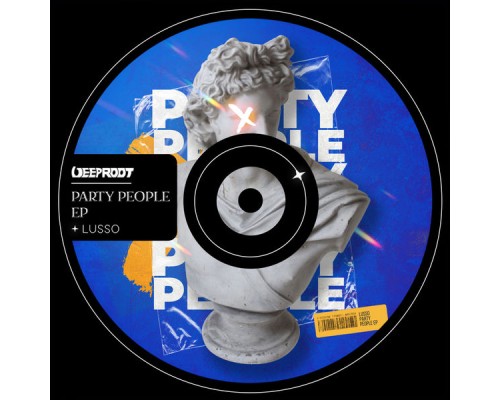 Lusso - Party People EP