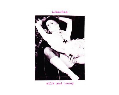 Lussuria - Silk And Honey