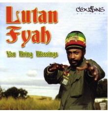 Lutan Fyah - You Bring Blessings