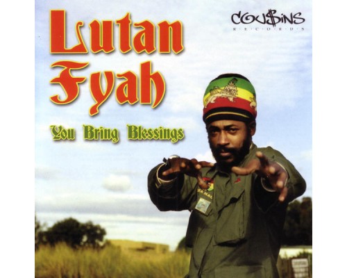 Lutan Fyah - You Bring Blessings