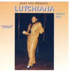 Lutchiana - Gina