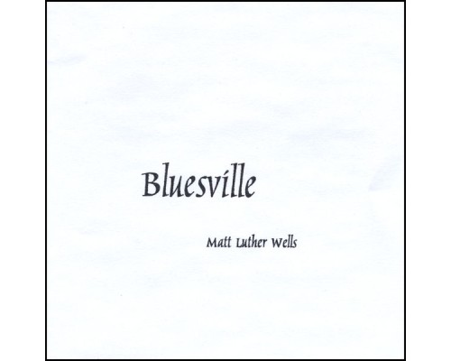 Luther - Bluesville