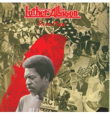 Luther Allison - Rich Man