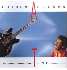 Luther Allison - Time