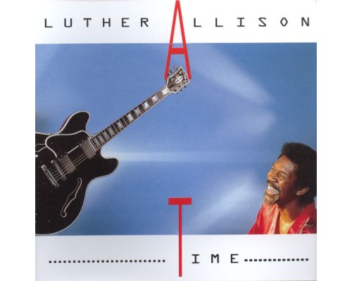 Luther Allison - Time