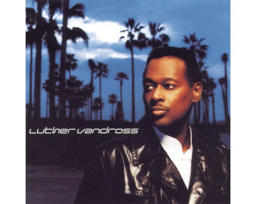 Luther Vandross - Luther Vandross