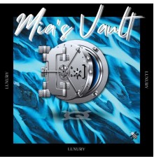 Luxury - Mia's Vault