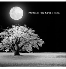 Luxury Lounge Cafe Allstars - Paradise for Mind & Soul - Electro Chillout Music for Deep Relaxation and Rest