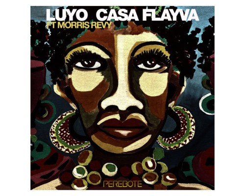 Luyo, Casa Flayva - Perebote