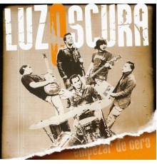 Luz Oscura - Empezar de Cero