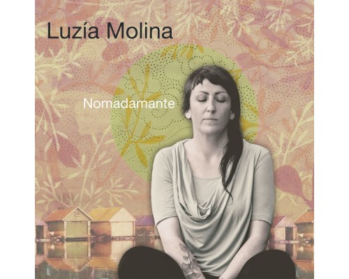 Luzía Molina - Nomadamante