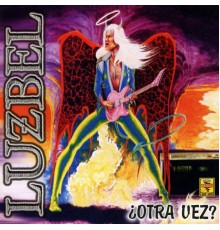 Luzbel - ¿Otra Vez?