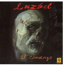 Luzbel - El Comienzo