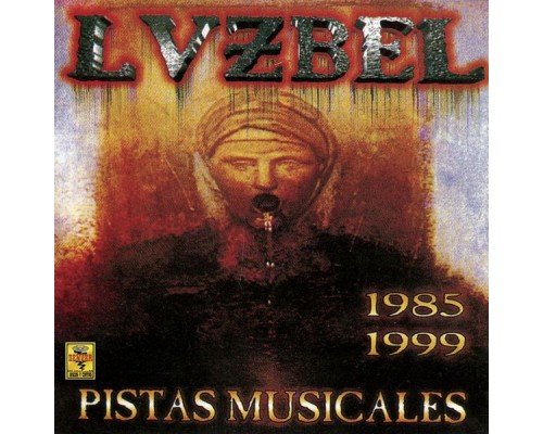 Luzbel - Pistas Musicales 1985-1999