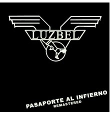 Lvzbel - Pasaporte al Infierno