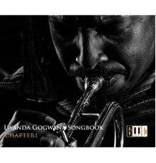 Lwanda Gogwana - Songbook Chapter 1