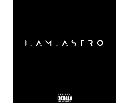 Lxrd Astro - I.AM.ASTRO