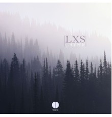 Lxs - Creeper