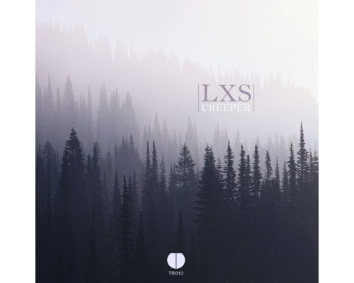 Lxs - Creeper