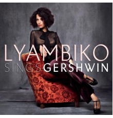 Lyambiko - Sings Gershwin