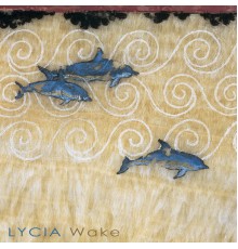 Lycia - Wake